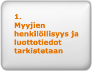 1_sellers_checked_fi Kaikki myyjät tarkistetaan